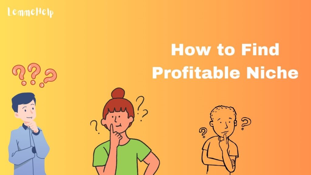 How to Find Profitable Niche